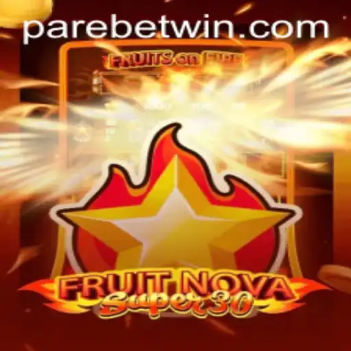 FruitrNovaSupe30: A New Dimension in Online Gaming with PAREBET