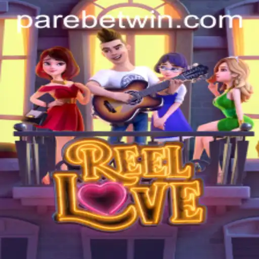 Discovering the World of ReelLove: The Game That Captivates with PAREBET